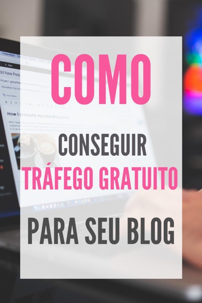 como conseguir trafego gratuito blog 683x1024 - Como conseguir tráfego gratuito para seu blog