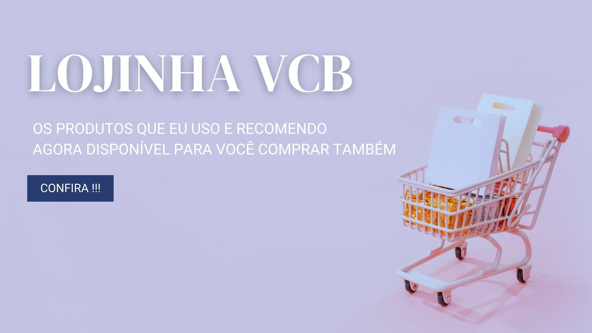 LOJA PRODUTOS VCB