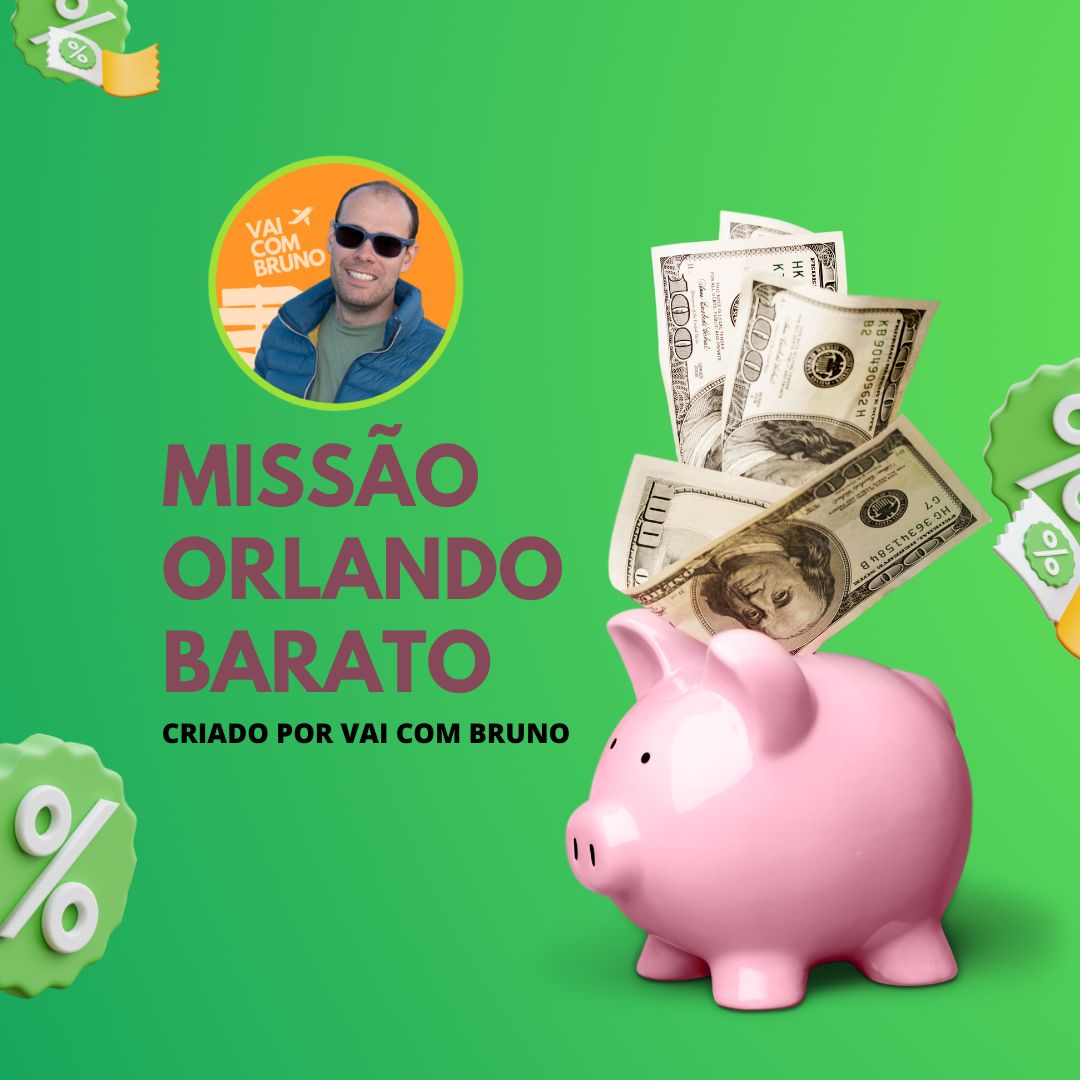 Missao Orlando Barato - Vai com Bruno